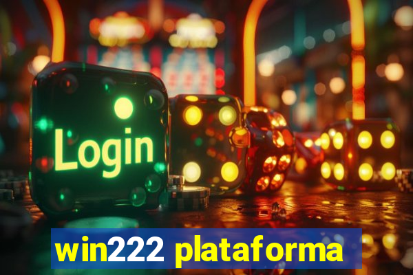 win222 plataforma